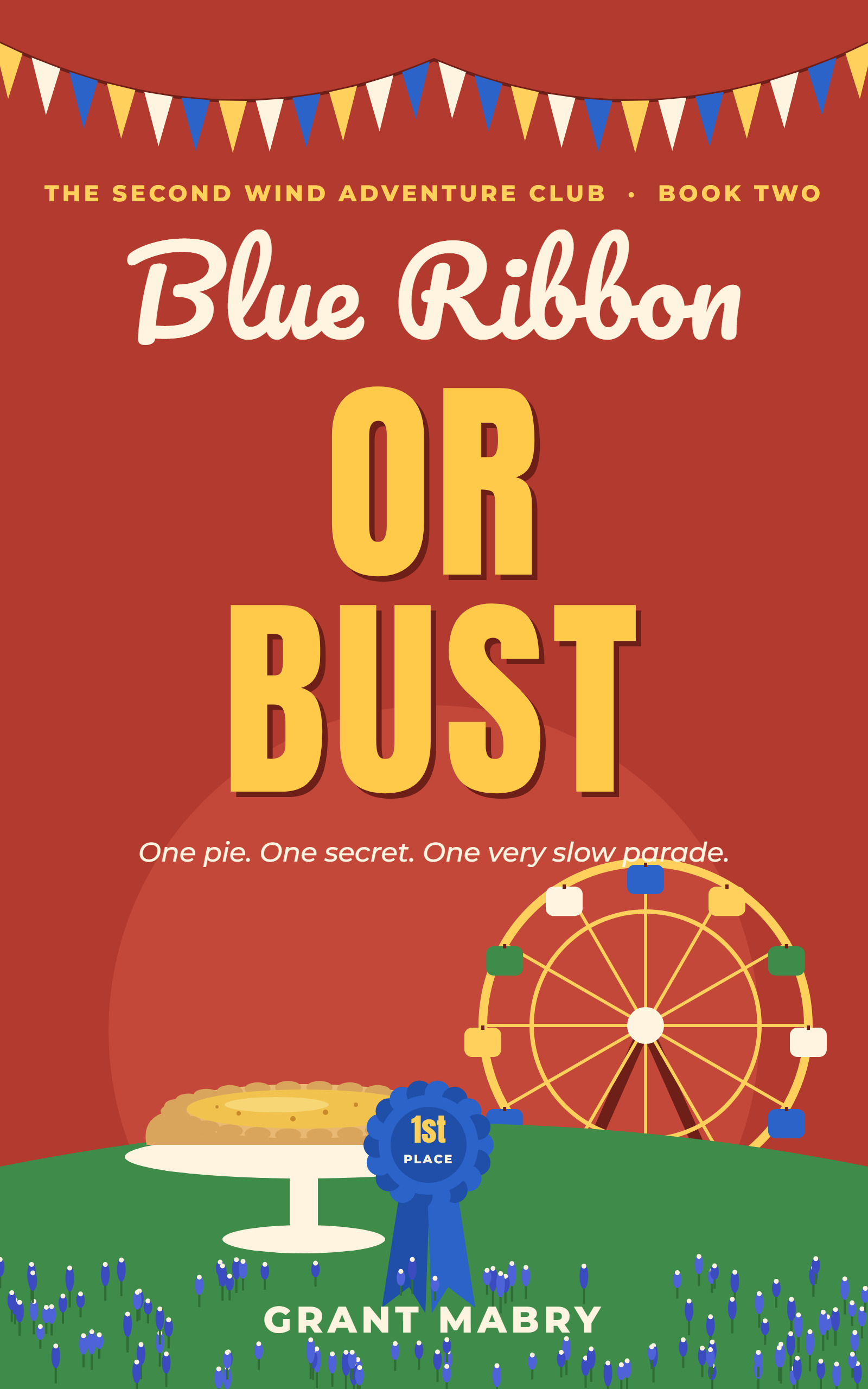 Blue Ribbon or Bust by Grant Mabry