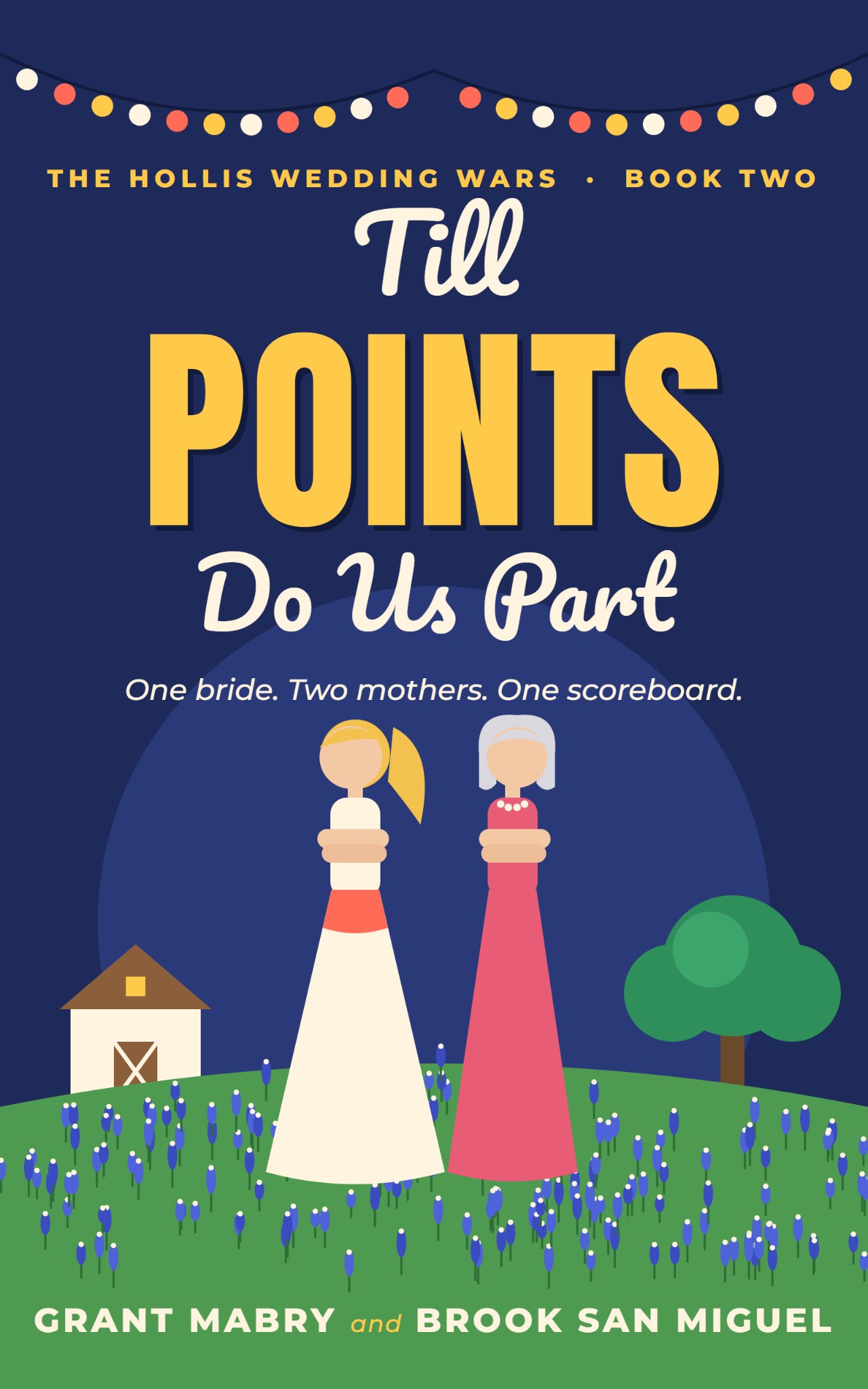 Till Points Do Us Part by Grant Mabry and Brook San Miguel, the illustrated navy cover